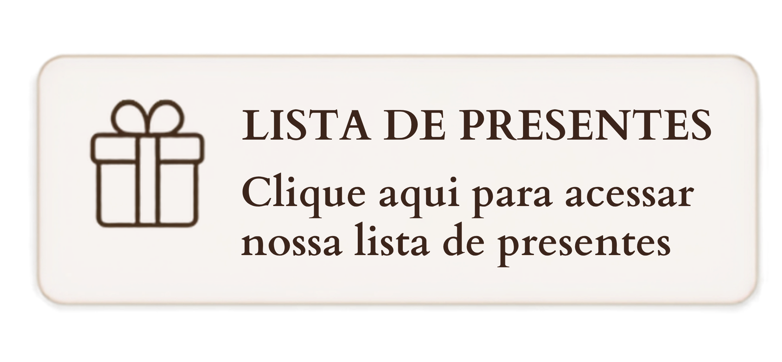 Botão Lista de Presentes